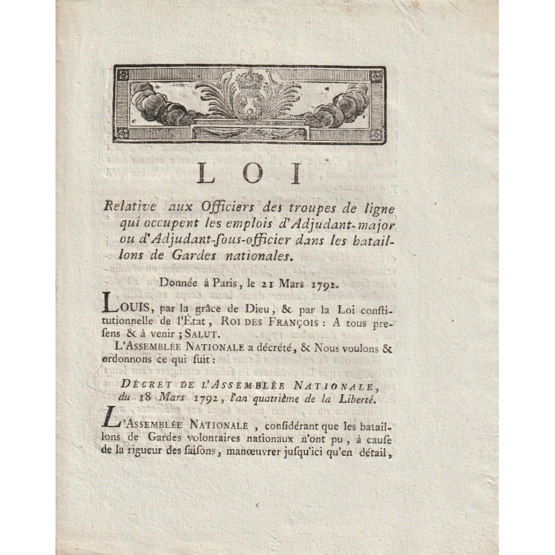 OLD DOCUMENT - LAW OF MARCH 18, 1792 - OFFICERS OF LINE TROOPS - SIGNED LOUIS XVI ET DU PORT