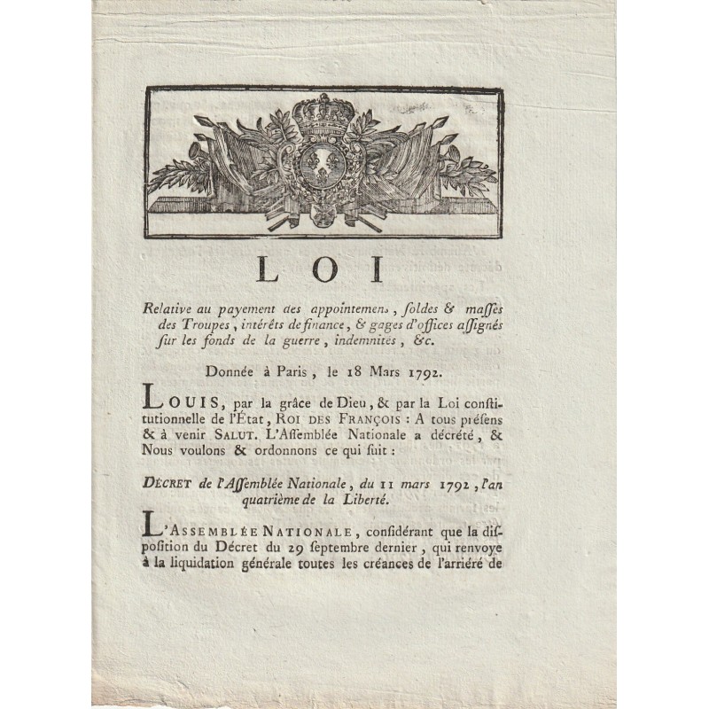 ANCIEN DOCUMENT - LOI DU 18 MARS 1792 - SOLDES DES TROUPES - SIGNÉ LOUIS XVI ET DUPORT