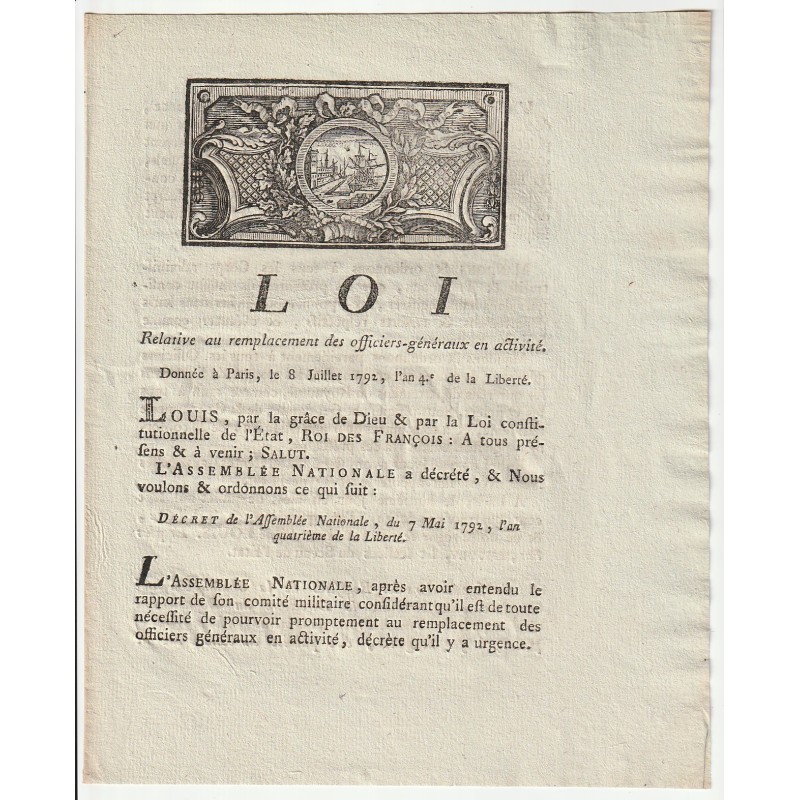 ANCIEN DOCUMENT - LOI DU 8 JUILLET 1792 - REMPLACEMENT DES OFFICIERS GENERAUX - PAR LOUIS XVI ET DEJOLY