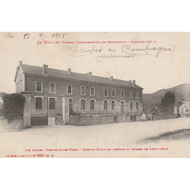 88160 - LE THILLOT - LES ECOLES - GROUPE JULES FERRY - HOSPICE MILITAIRE PENDANT LA GUERRE 1914-1915