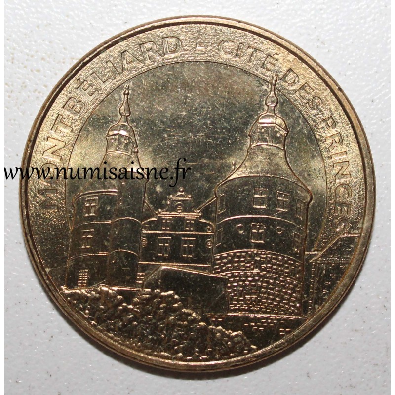 County 25 - MONTBELIARD - The city of princes - Castle - Monnaie de Paris - 2012