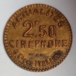 FRANKREICH – 75 – PARIS – AUSTAUSCH-TOKEN – 2,5 FRANKEN – CINEPHONE-NACHRICHTEN - UNDATE (1932-1947)