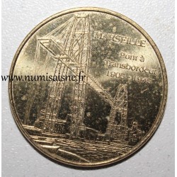 County 13 - MARSEILLE - Transporter bridge 1905 - 1945 - Monnaie de Paris - 2010