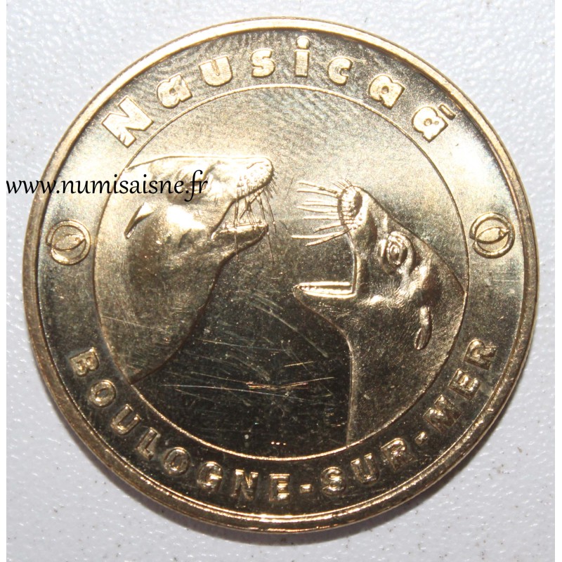 County  62 - BOULOGNE SUR MER - NAUSICAA - SEA LION - Monnaie de Paris - 2011