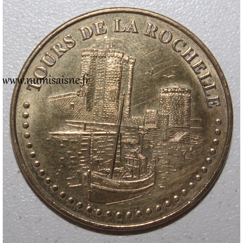 17 - LA ROCHELLE - TOURS - Monnaie de Paris - 2010