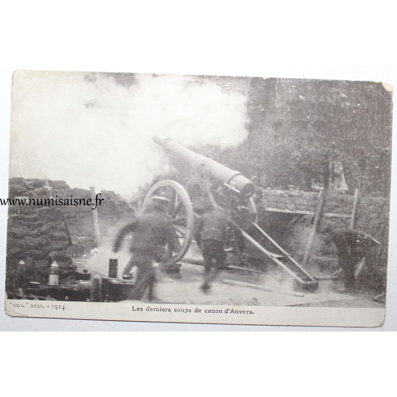 Belgium - Antwerp - The last cannon shots - 1914