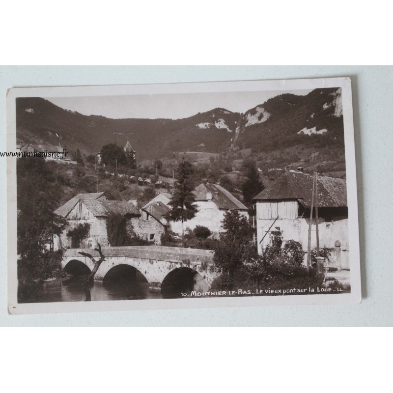 France - County 25 - Doubs - Mouthier le bas - The old bridge over the Loup