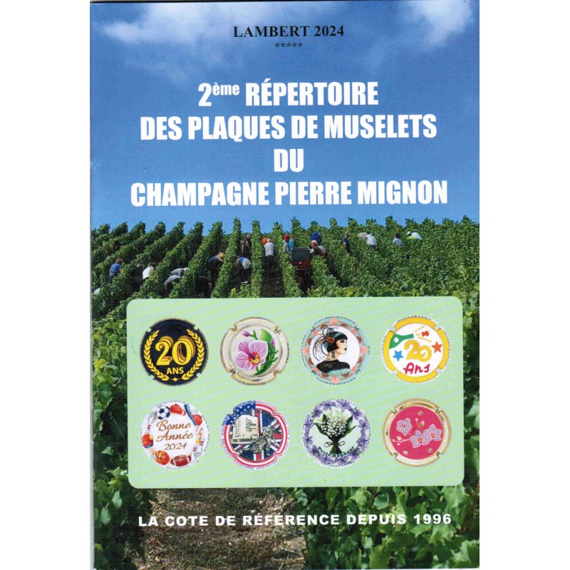 LAMBERT - 2EME REPERTOIRE DES PLAQUES DE MUSELETS DU CHAMPAGNE PIERRE MIGNON - 2024