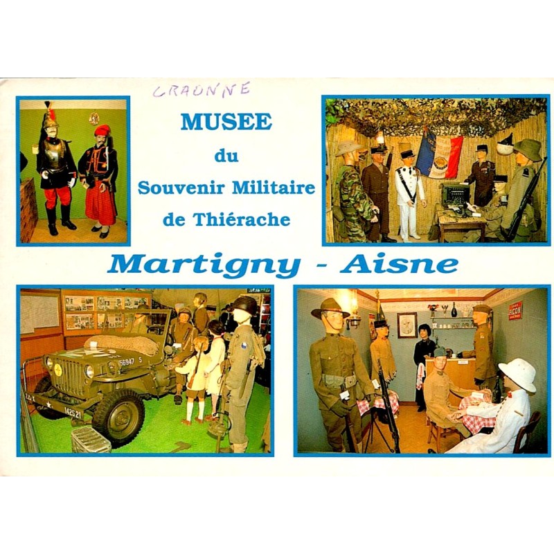 County 02500 - MARTIGNY - MUSEUM OF MILITARY SOUVENIR OF THIERACHE