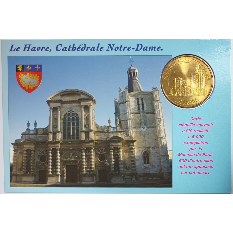 76 - LE HAVRE - Cathédrale notre dame - Monnaie de Paris - EX.370/500 - 2010