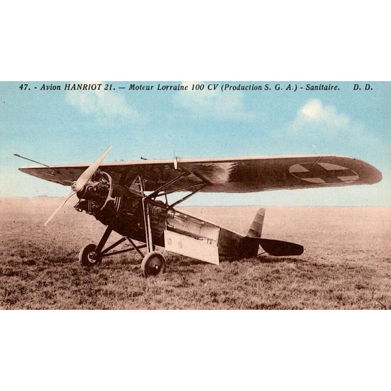 AVIATION - Avion HANRIOT 21. - Moteur Lorraine 100 CV