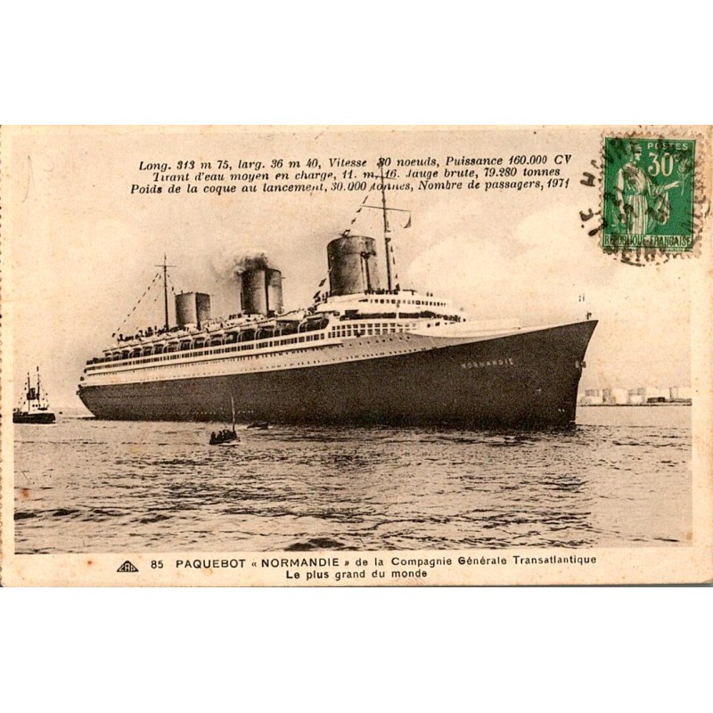 SHIP - LINER NORMANDIE OF THE COMPAGNIE GÉNÉRALE TRANSATLANTIQUE