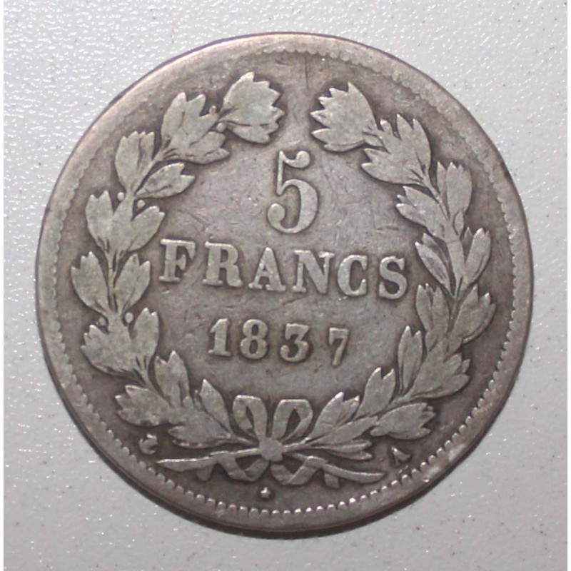 GADOURY 678 - 5 FRANCS 1837 A - Paris - TYPE LOUIS PHILIPPE 1er - KM 749