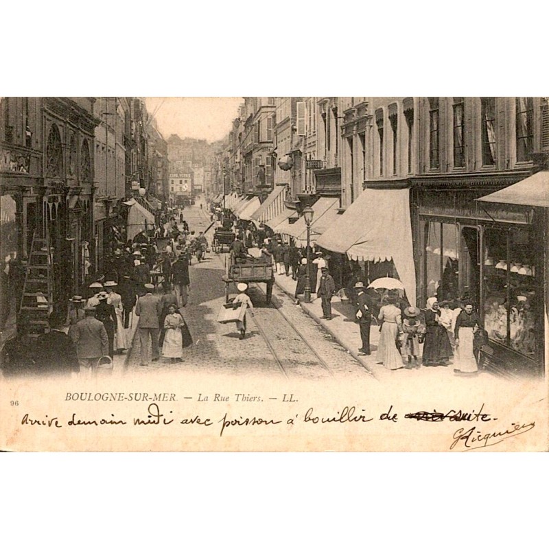 62200 - BOULOGNE-SUR-MER - LA RUE THIERS (1903)