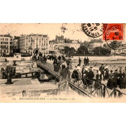 62200 - BOULOGNE-SUR-MER - LE PONT MARGUET (1908)