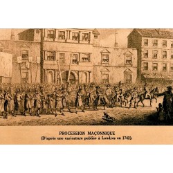 FRANC-MACONNERIE - PROCESSION MACONNIQUE - D'APRES UNE CARICATURE PUBLEE A LONDRES EN 1742