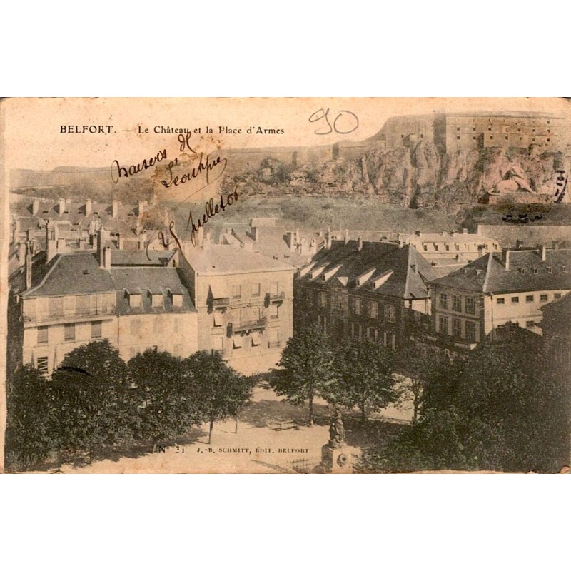 90000 - BELFORT - DAS SCHLOSS UND DER PLACE D'ARMES