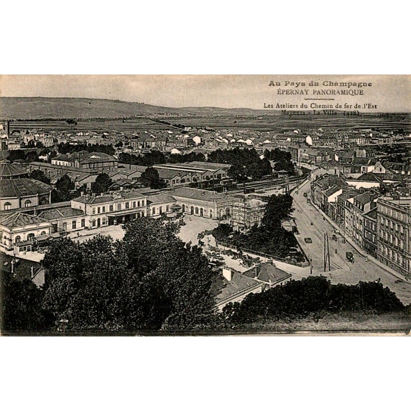 51200 - AU PAYS DU CHAMPAGNE - ÉPERNAY PANORAMIQUE - LES ATELIERS DU CHEMIN DE FER DE L'EST