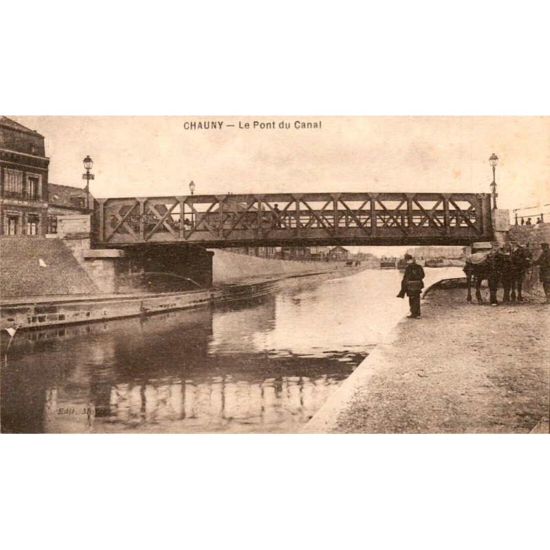 02300 - CHAUNY - LE PONT DU CANAL