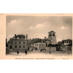 02300 - CHAUNY - AVANT GUERRE - EGLISE ST-MARTIN ET PLACE BOUZIER