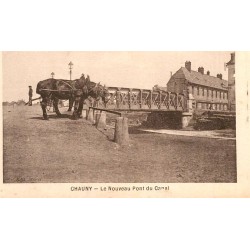 02300 - CHAUNY - LE NOUVEAU PONT DU CANAL