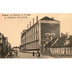 02300 - CHAUNY - THE FAUBOURG DU BROUAGE AND THE SAINT-CHARLES INSTITUTION