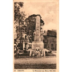 02300 - CHAUNY - THE MONUMENT TO THE DEAD - 1914-1918