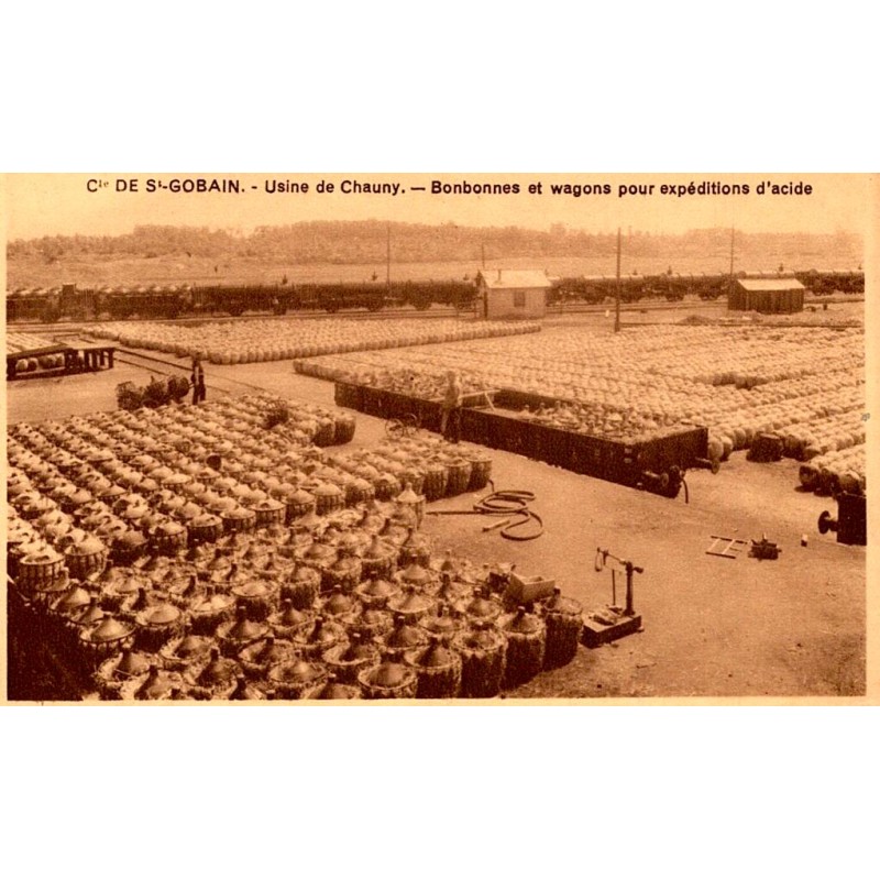 02300 - CHAUNY - CIE DE ST-GOBAIN - FACTORY - BOTTLES AND WAGONS FOR ACID SHIPMENTS