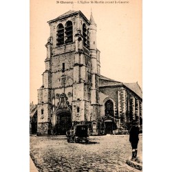 02300 - CHAUNY - ST-MARTIN CHURCH BEFORE THE WAR