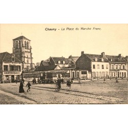 02300 - CHAUNY - LA PLACE DU MARCHE FRANC