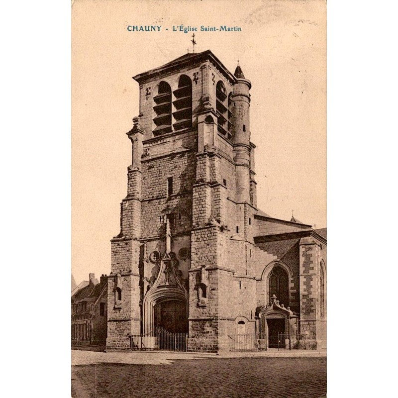 02300 - CHAUNY - L'EGLISE SAINT-MARTIN