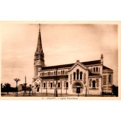 02300 - CHAUNY - L'EGLISE NOTRE-DAME