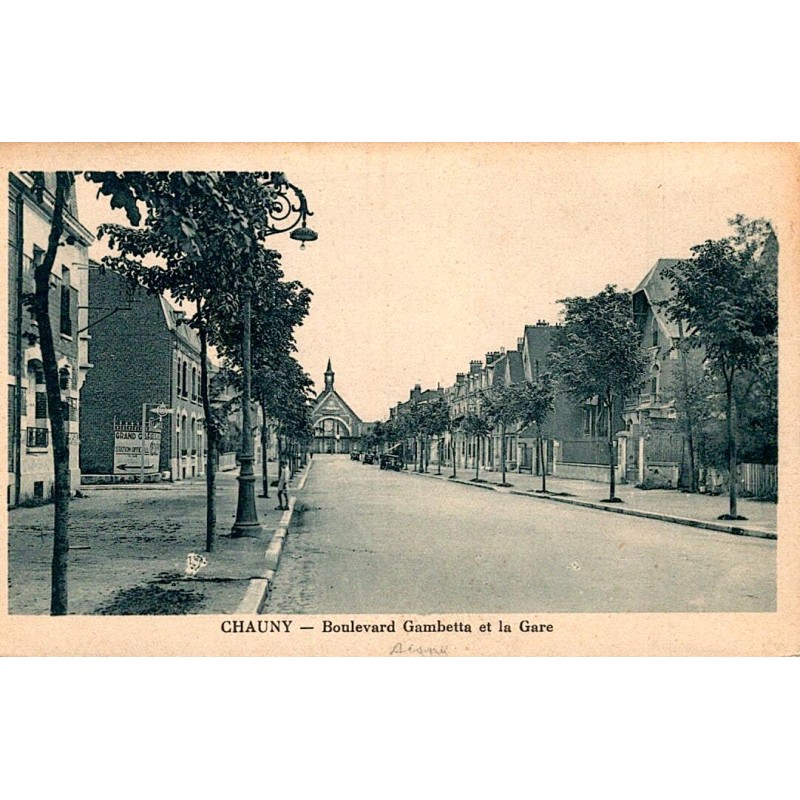 02300 - CHAUNY - BOULEVARD GAMBETTA AND THE STATION