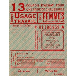 FRANCE - MINISTERE DE LA PRODUCTION INDUSTRIELLE - COUPON D'ACHAT CHAUSSURES - USAGE TRAVAIL FEMMES