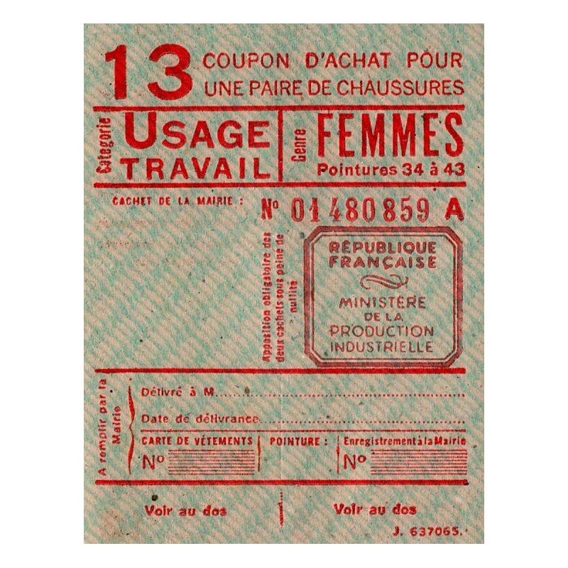 FRANCE - MINISTERE DE LA PRODUCTION INDUSTRIELLE - COUPON D'ACHAT CHAUSSURES - USAGE TRAVAIL FEMMES