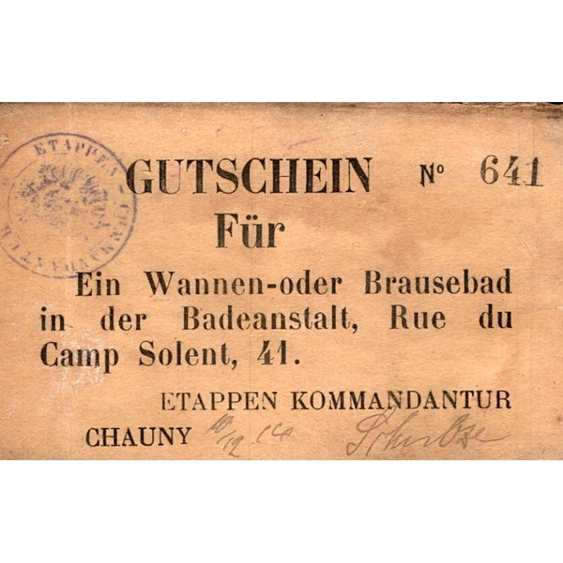 FRANKREICH - 02300 - CHAUNY - DEUTSCHE BESETZUNG - GUTSCHEIN FÜR - 1 DUSCHE - NUMMERIERT - 1914