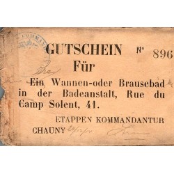 FRANKREICH - 02300 - CHAUNY - DEUTSCHE BESETZUNG - GUTSCHEIN FÜR - 2 DUSCHEN - NUMMERIERT - 1914