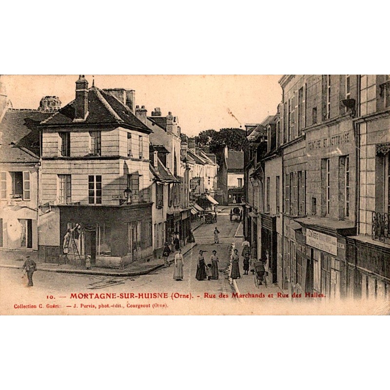 61400 - MORTAGNE-SUR-HUISNE - RUE DES MARCHANTS AND RUE DES HALLES