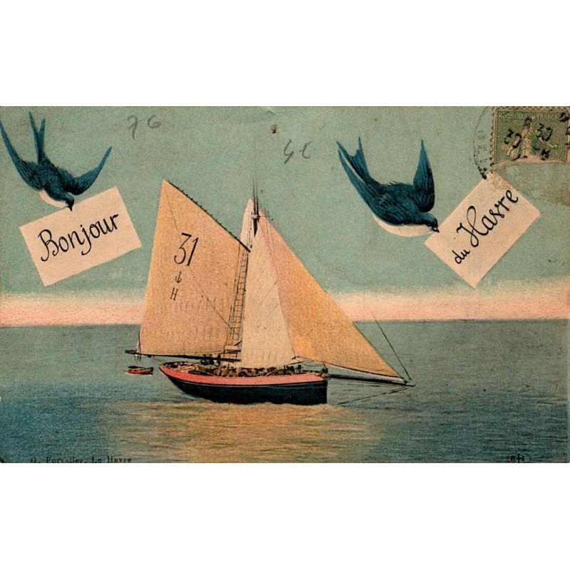 County 76600 - HELLO FROM HAVRE - SAILBOAT