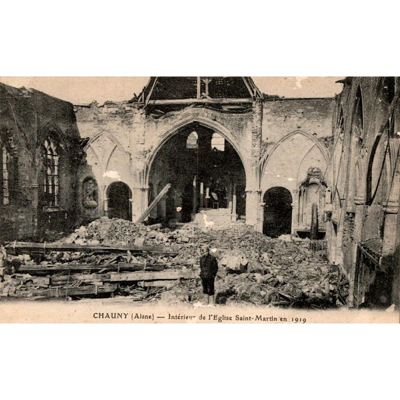 02300 - CHAUNY - INTERIEUR DE L'EGLISE SAINT-MARTIN EN 1919