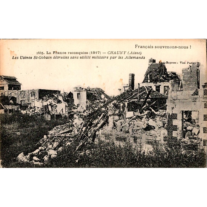 COUNTY 02300 - CHAUNY - THE ST-GOBAIN FACTORIES DESTROYED BY THE GERMANS