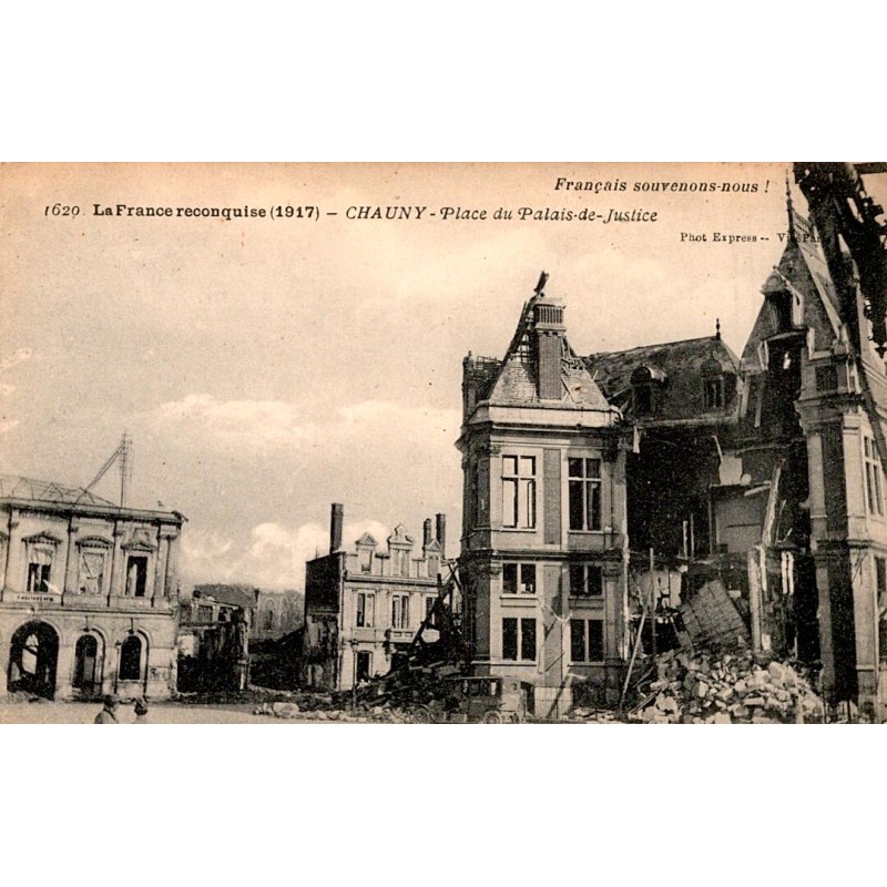 02300 - CHAUNY - PLACE DU PALAIS DE JUSTICE - 1917