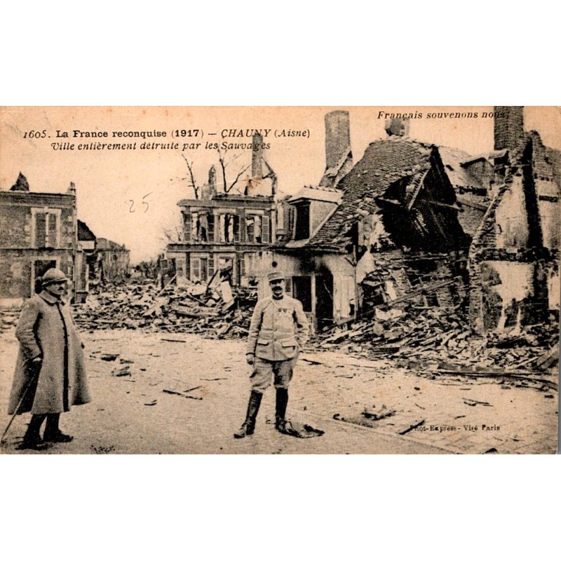 02300 - CHAUNY - VILLE ENTIEREMENT DETRUITE - 1917