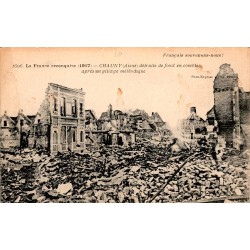 COUNTY 02300 - CHAUNY - DESTROYED from top to bottom - 1917