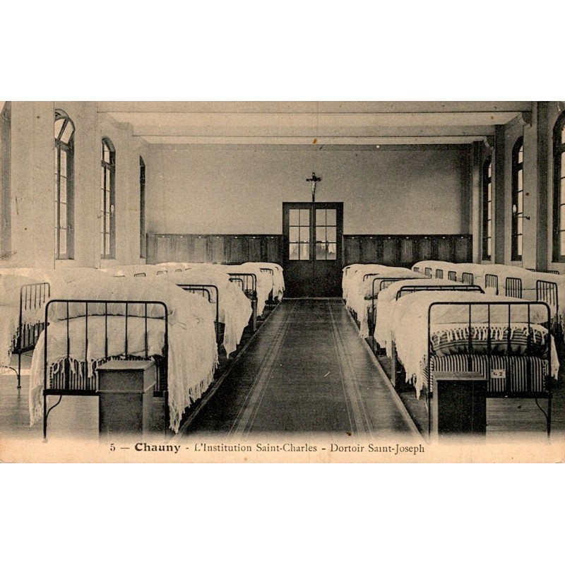 COUNTY 02300 - CHAUNY - THE SAINT-CHARLES INSTITUTION - SAINT-JOSEPH DORMITORY