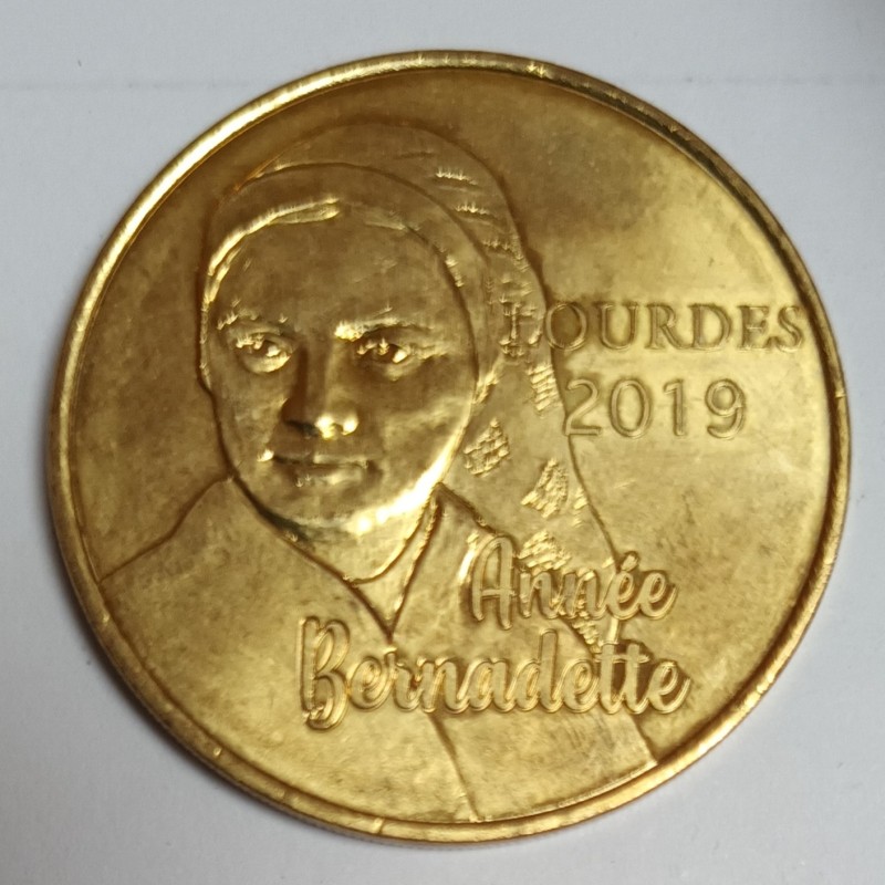 65 - LOURDES - ANNEE BERNADETTE - Monnaie de Paris - 2019