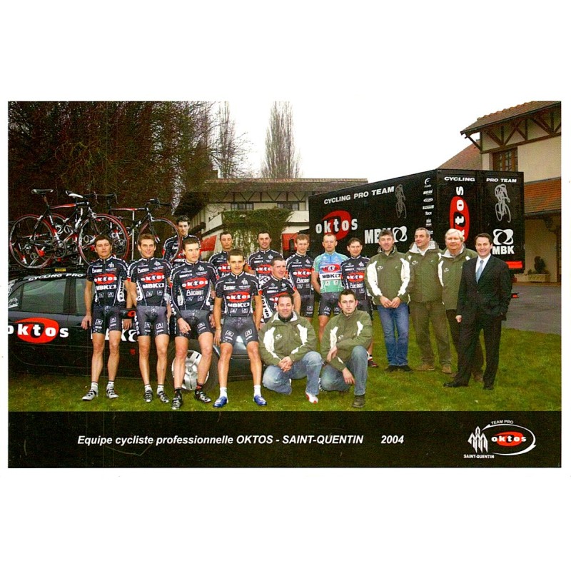 02100 - SAINT-QUENTIN - EQUIPE CYCLISTE PROFESSIONNELLE OKTOS - 2004