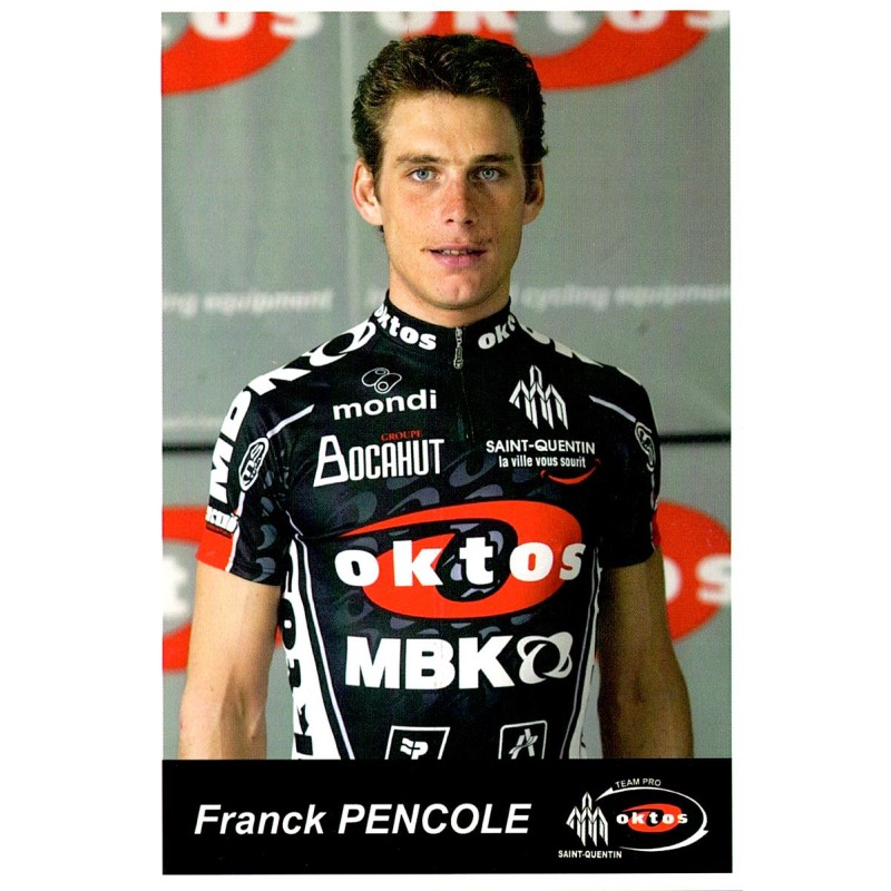 02100 - SAINT-QUENTIN - CYCLISME - FRANCK PENCOLE - OKTOS