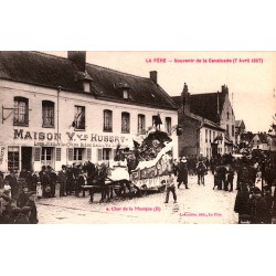 02800 - LA FERE - SOUVENIR DE LA CAVALCADE - CHAR DE LA MUSIQUE - 7 AVRIL 1907