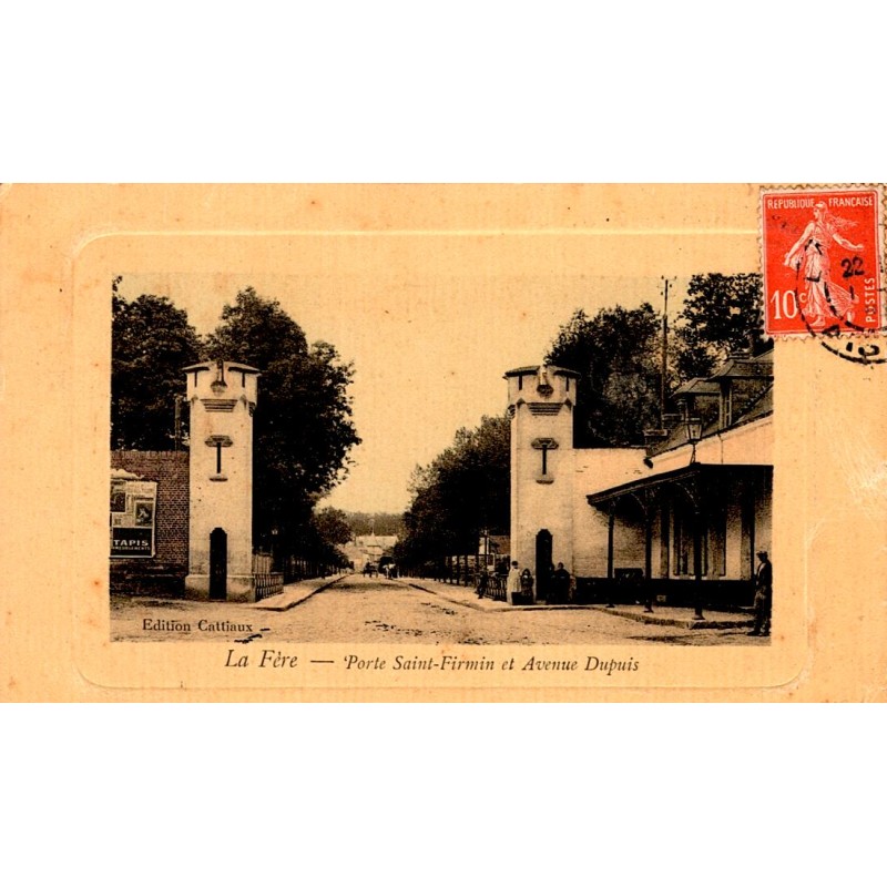 COUNTY 02800 - LA FERE - PORTE SAINT-FIRMIN AND AVENUE DUPUIS